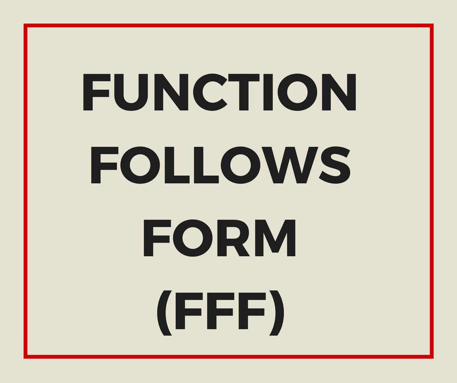 function follows form